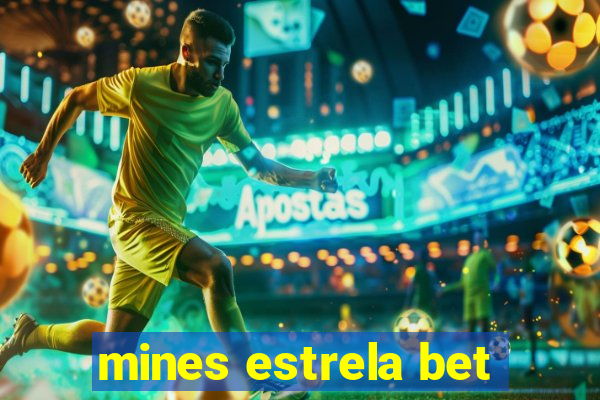 mines estrela bet